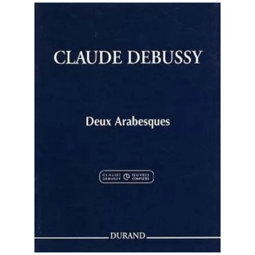 CLAUDE DEBUSSY DEUX ARABESQUES ED. DURAND