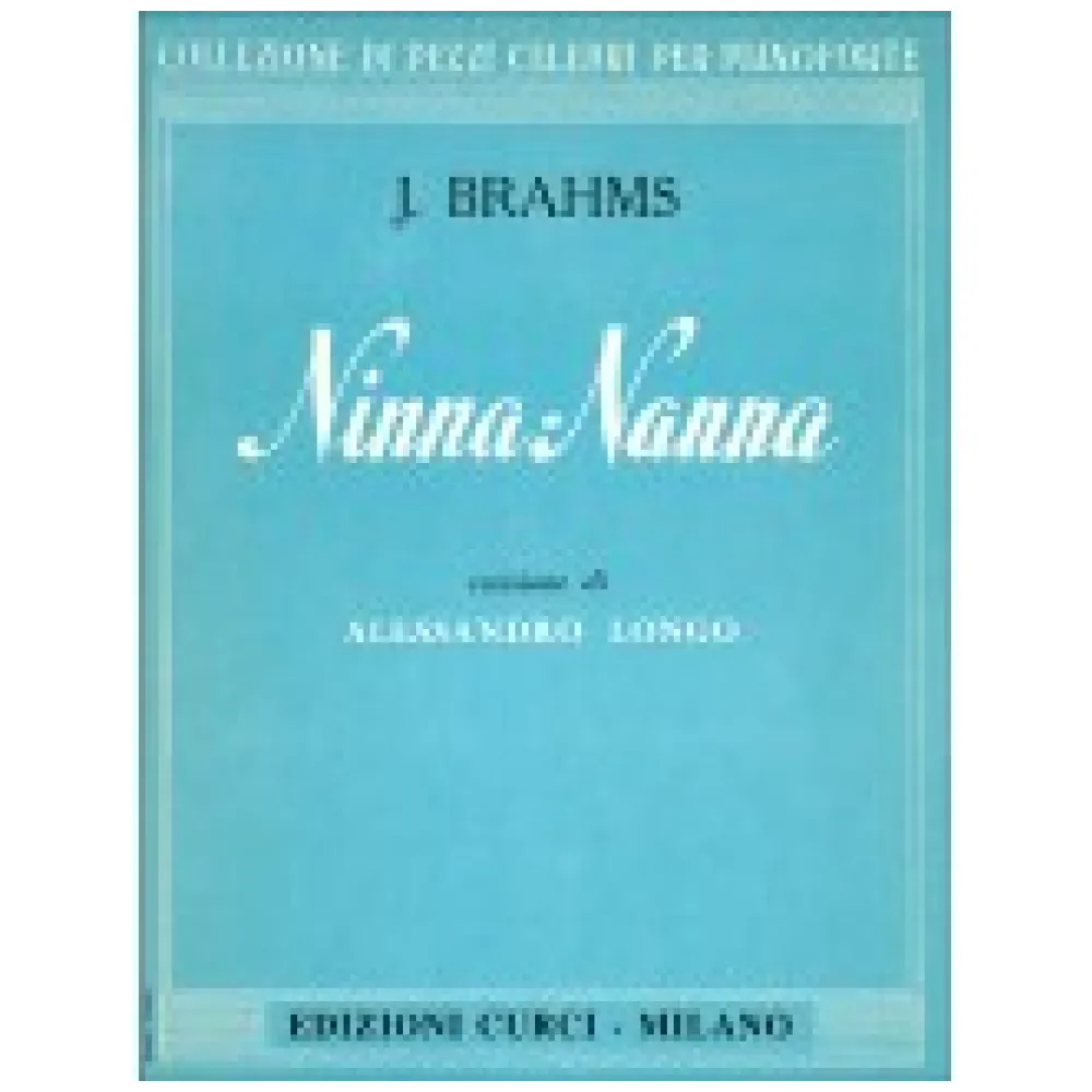 BRAHMS NINNA NANNA OP.49 N°4 ED. CURCI