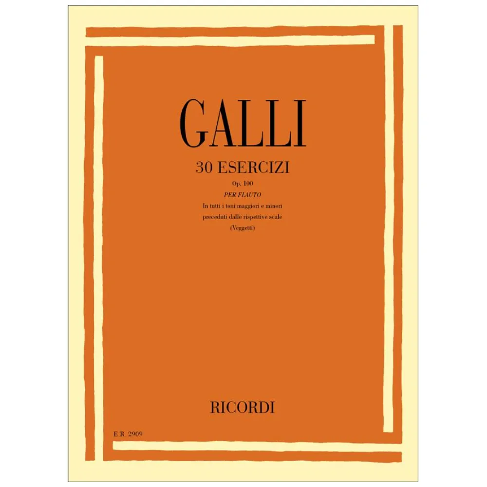 GALLI 30 ESERCIZI OP. 100 PER FLAUTO