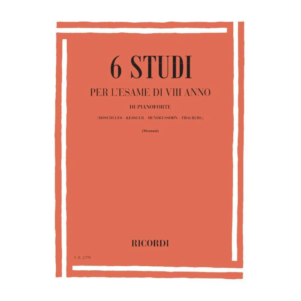 MOSCHELES – 6 STUDI PER L’ESAME DI VIII ANNO DI PIANOFORTE