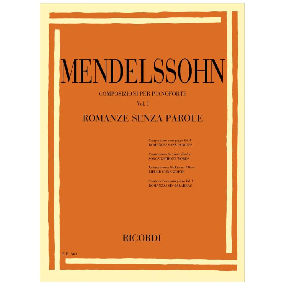 MENDELSSOHN – ROMANZE SENZA PAROLE PER PIANOFORTE VOL. 1