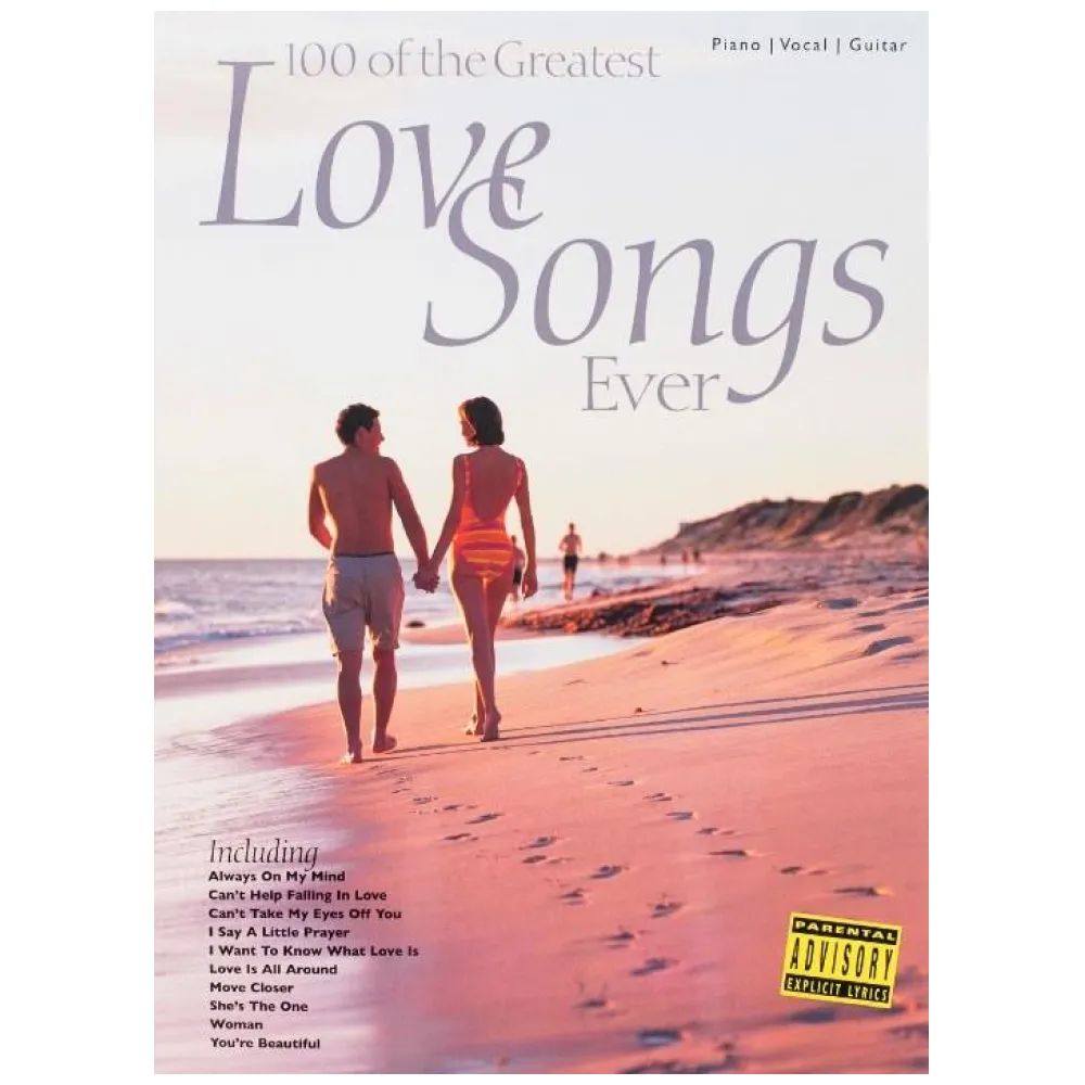 100 OF THE GREATEST LOVE SONGS EVER