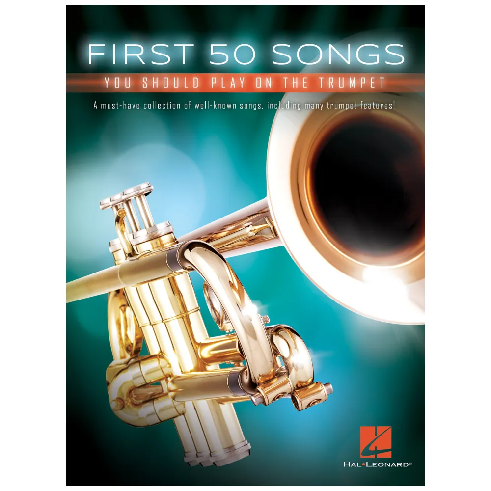 FIRST 50 SONGS YOU SHOULD PLAY ON TRUMPET