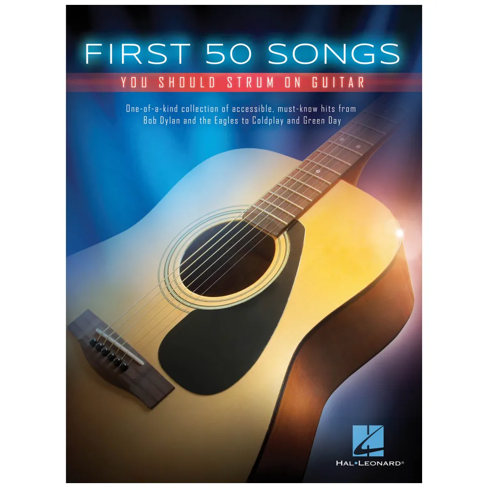 FIRST 50 SONGS YOU SHOULD STRUM ON GUITAR