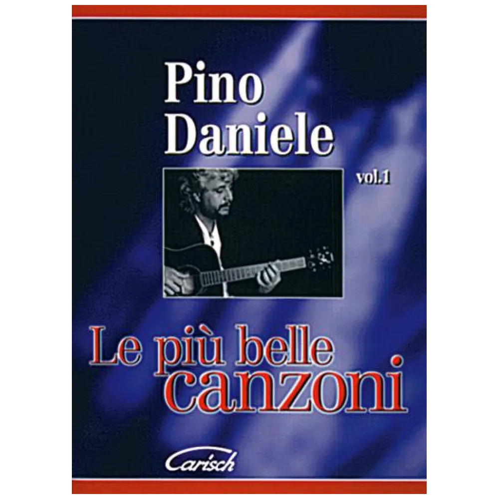 PINO DANIELE LE PIU’ BELLE CANZONI VOL.1