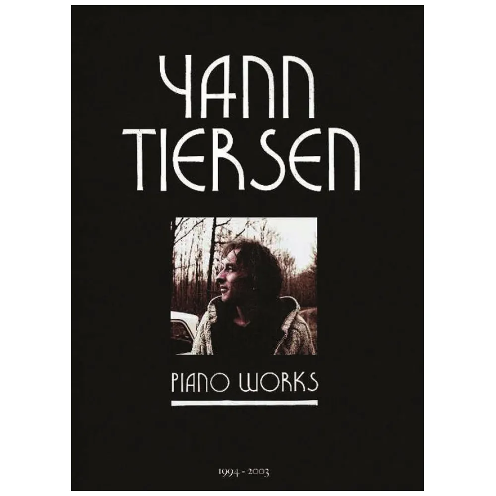 YANN TIERSEN PIANO WORKS