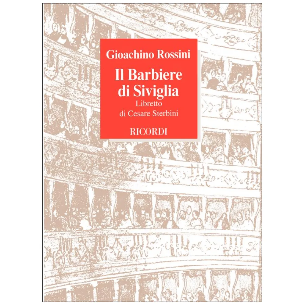 GIOACHINO ROSSINI IL BARBIERE DI SIVIGLIA