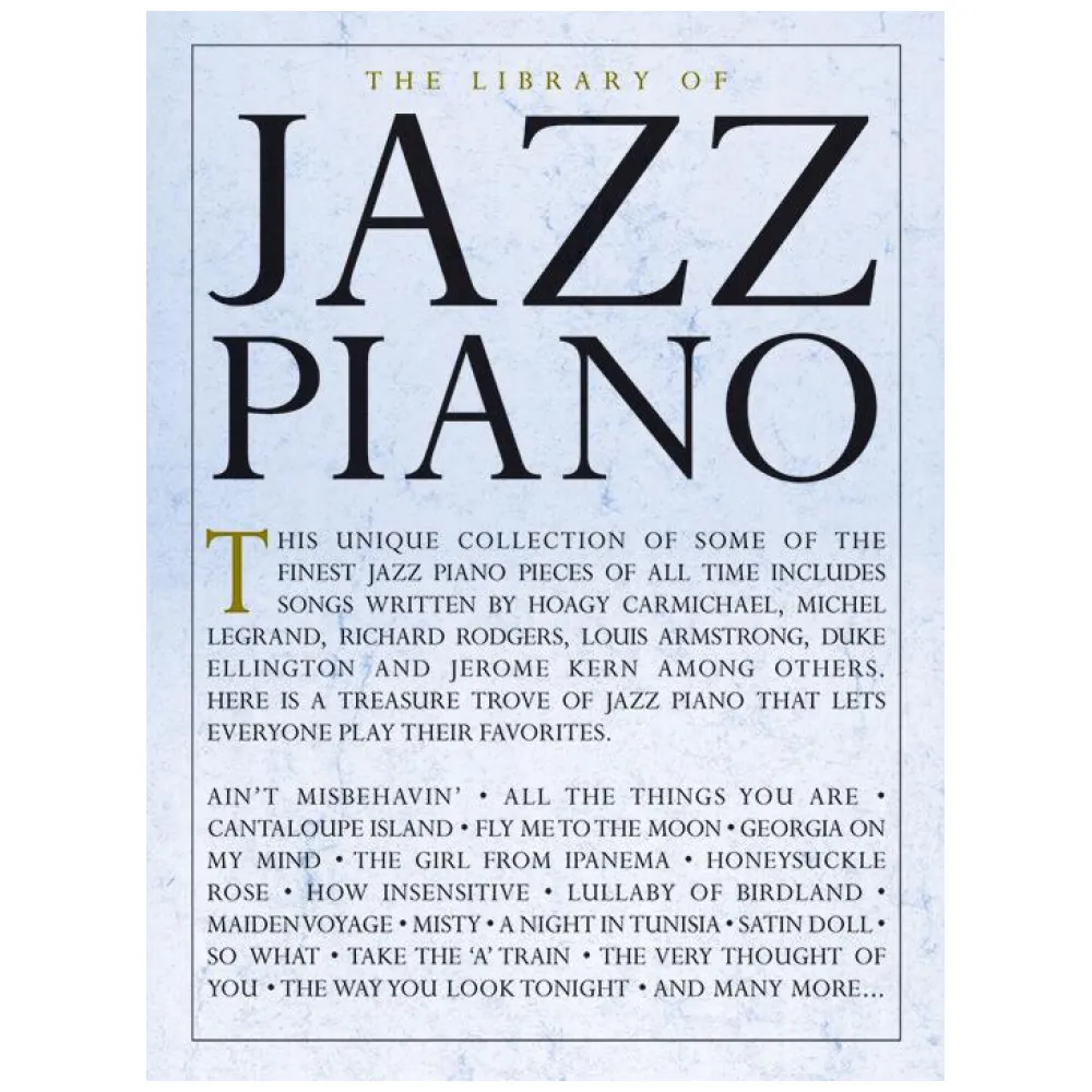 THE LIBRARY IF JAZZ PIANO