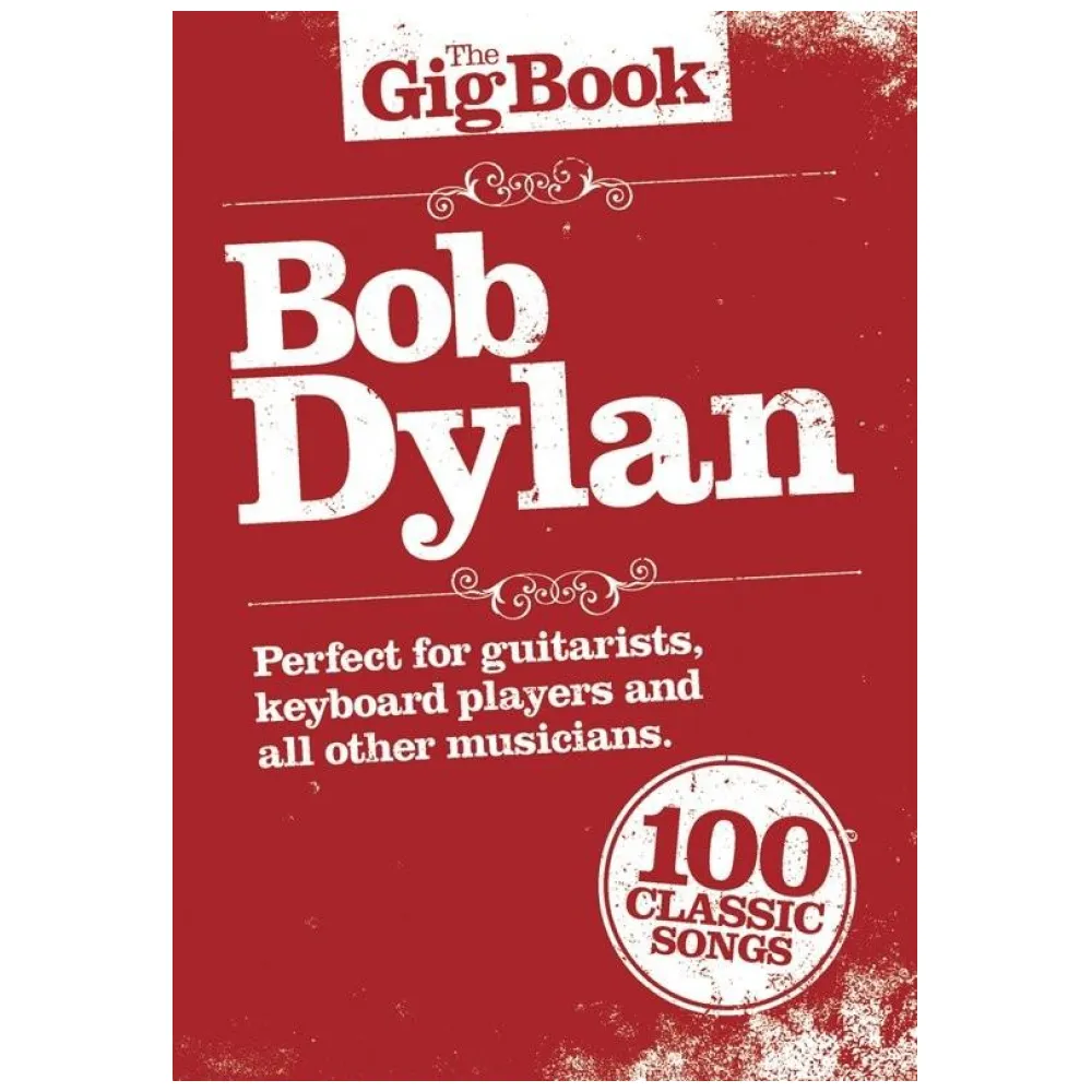 BOB DYLAN THE GIG BOOK