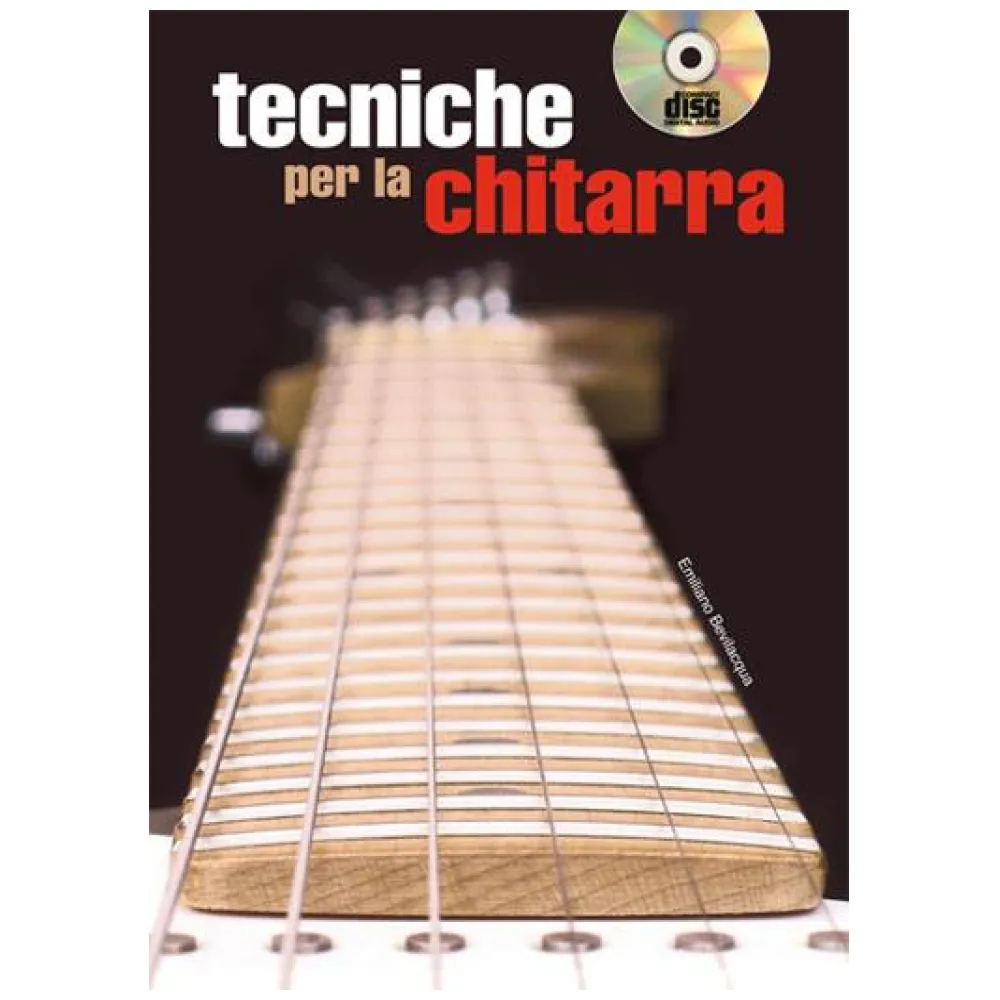 EMILIANO BEVILACQUA TECNICHE PER LA CHITARRA