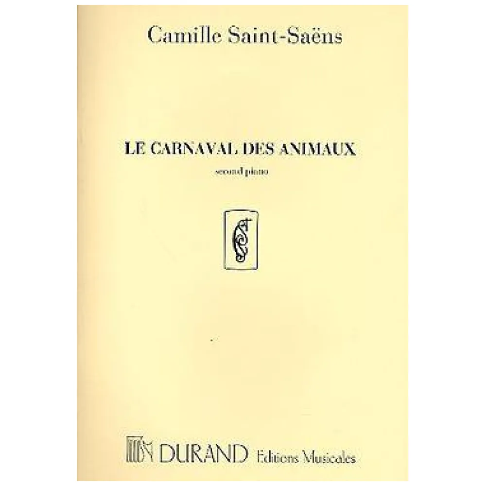 SAINT SAENS LE CARNAVAL DES ANIMAUX