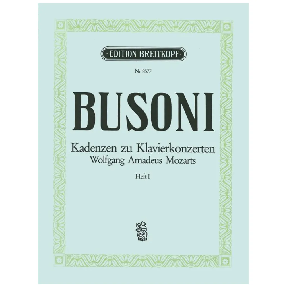 BUSONI KADENZEN ZU KLAVIERKONZERTEN W. A. MOZART HEFT. I