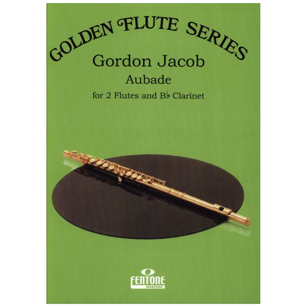 GOLDEN FLUTE SERIES GORDON JACOB AUBADE