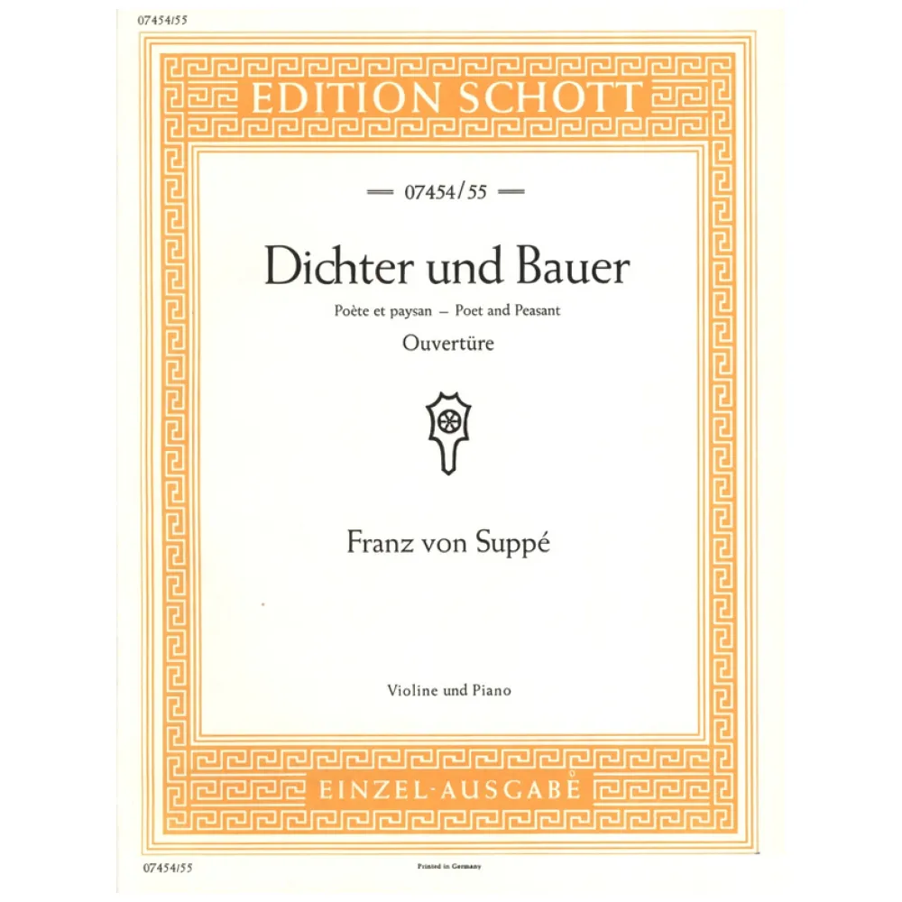 FRANZ VON SUPPE’ DICHTER UN BAUER (POETA E CONTADINO)