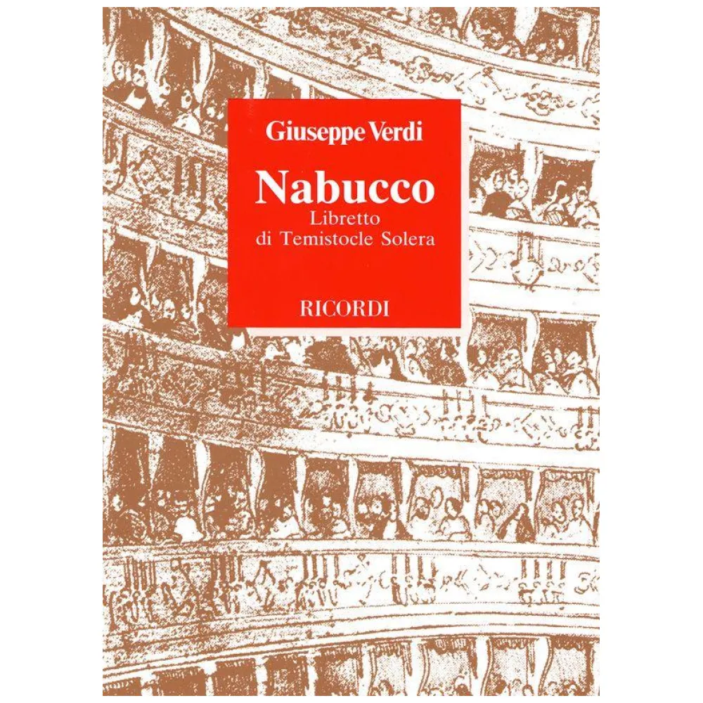 GIUSEPPE VERDI NABUCCO (LIBRETTO D’OPERA)