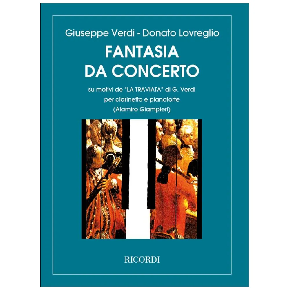 GIUSEPPE VERDI FANTASIA DA CONCERTO PER CLARINETTO E PIANOFORTE