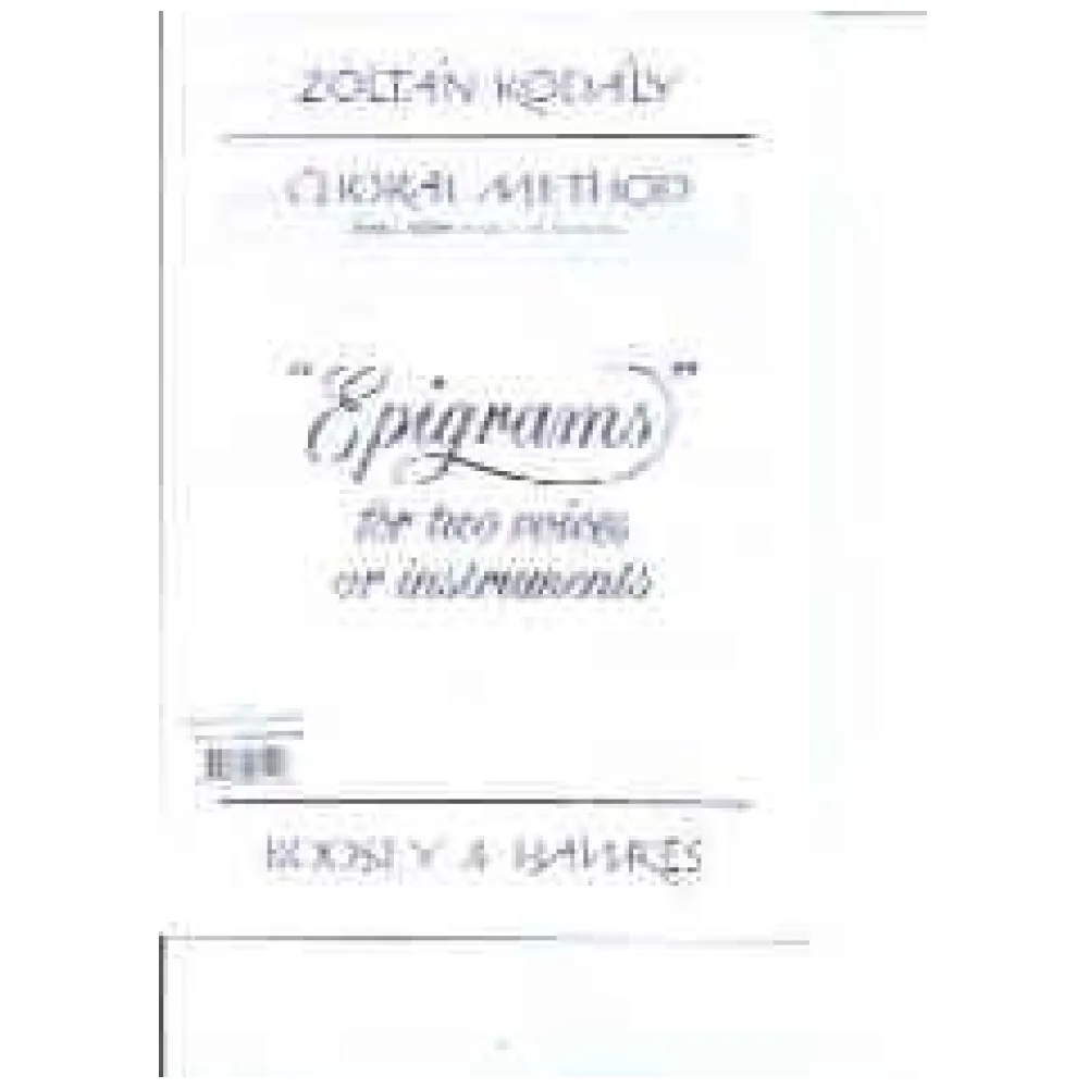ZOLTAN KODALY CHORAL METHOD EPIGRAMS FOR TWO VOICES OR INSTRUMENTS