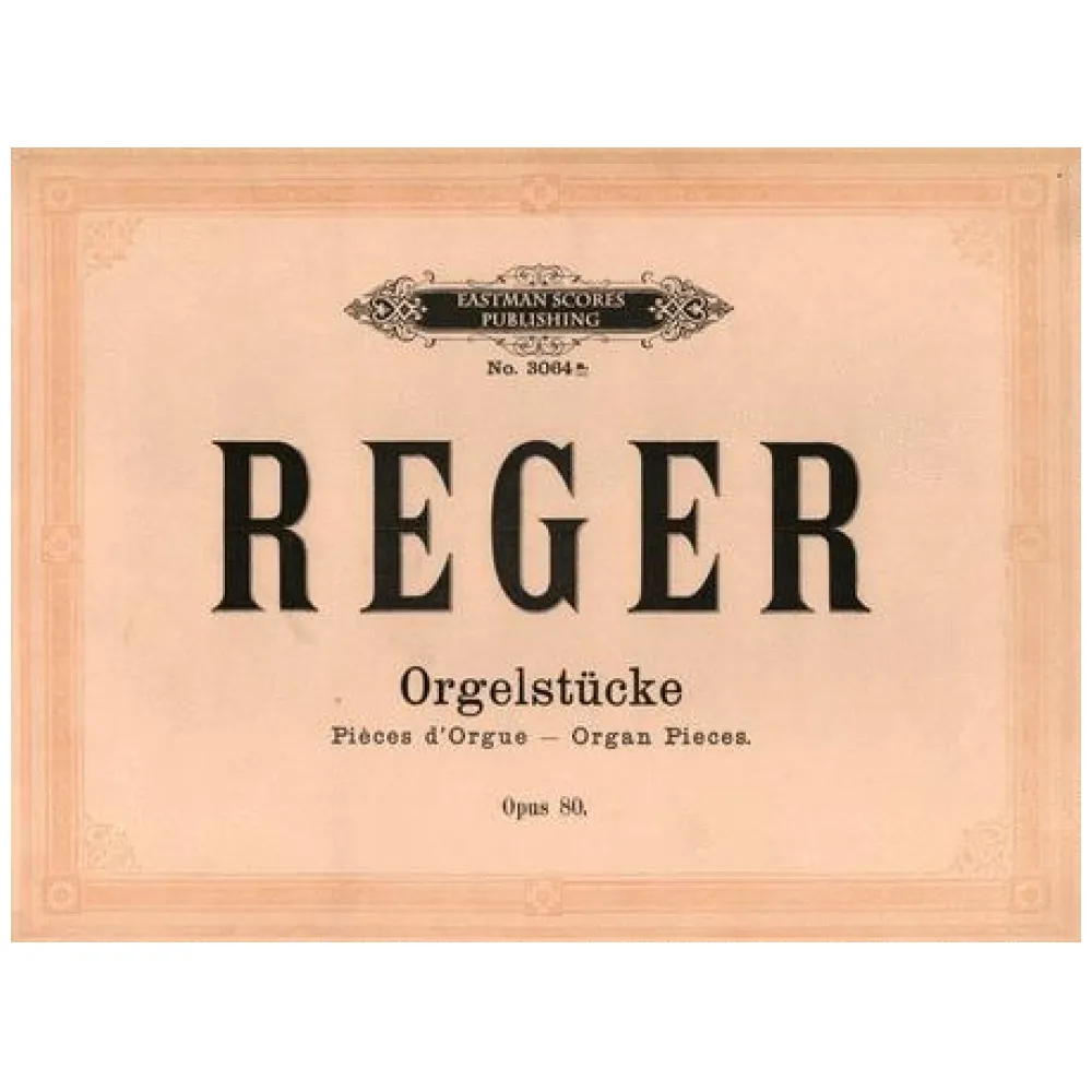 REGER ORGELSTUCKE OPUS 80 HEEF I