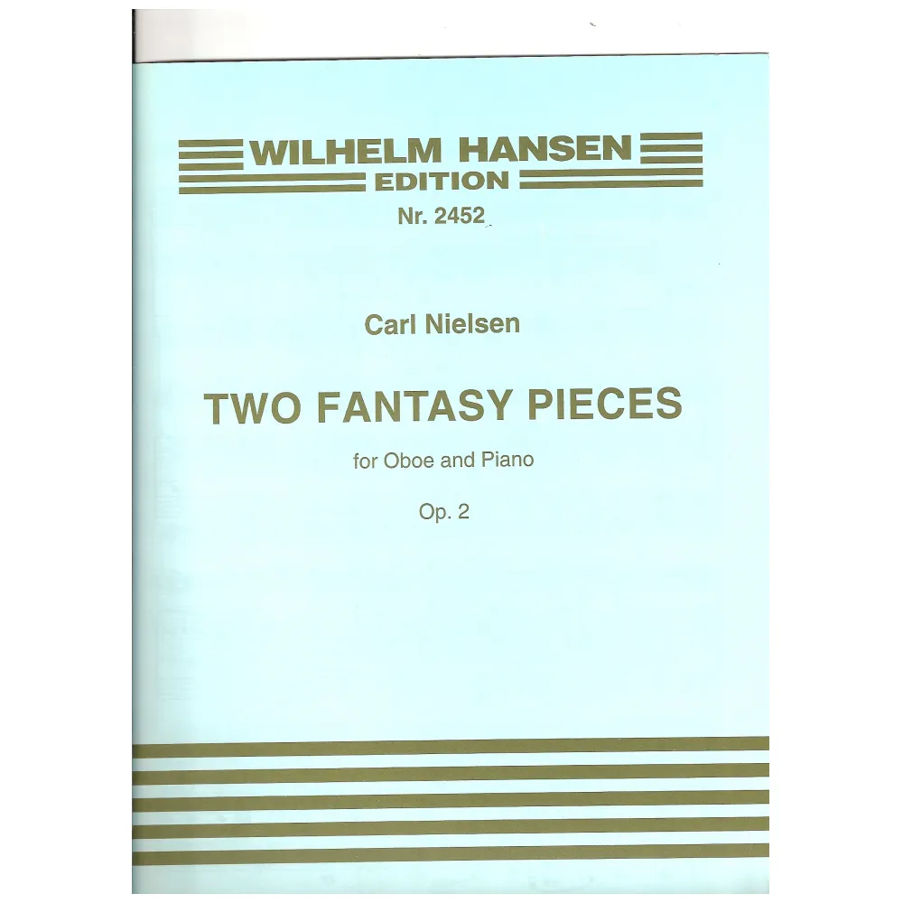 CARL NIELSEN TWO FANTASY PIECES FOR OBOE AND PIANO OP.2
