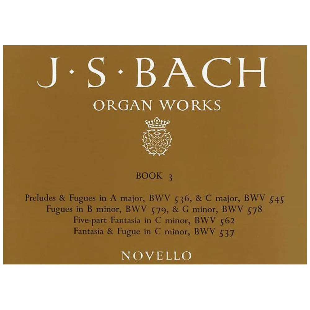 BACH ORGAN WORKS BOOK 3 PRELUDES & FUGUES