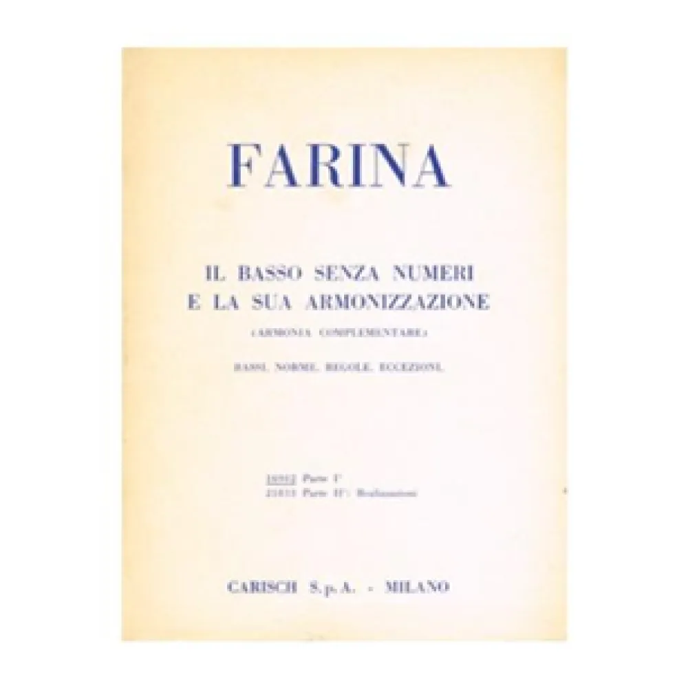 FARINA IL BASSO SENZA NUMERI E LA SUA ARMONIZZAZIONE PARTE I