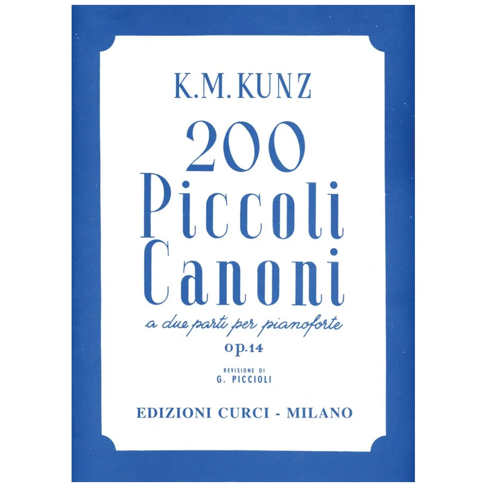 KUNZ 200 PICCOLI CANONI A 2 PARTI OP. 14 CURCI