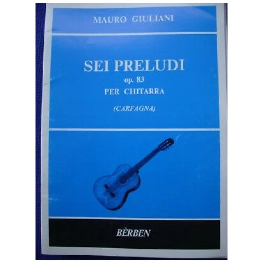 MAURO GIULIANI SEI PRELUDI OP.83