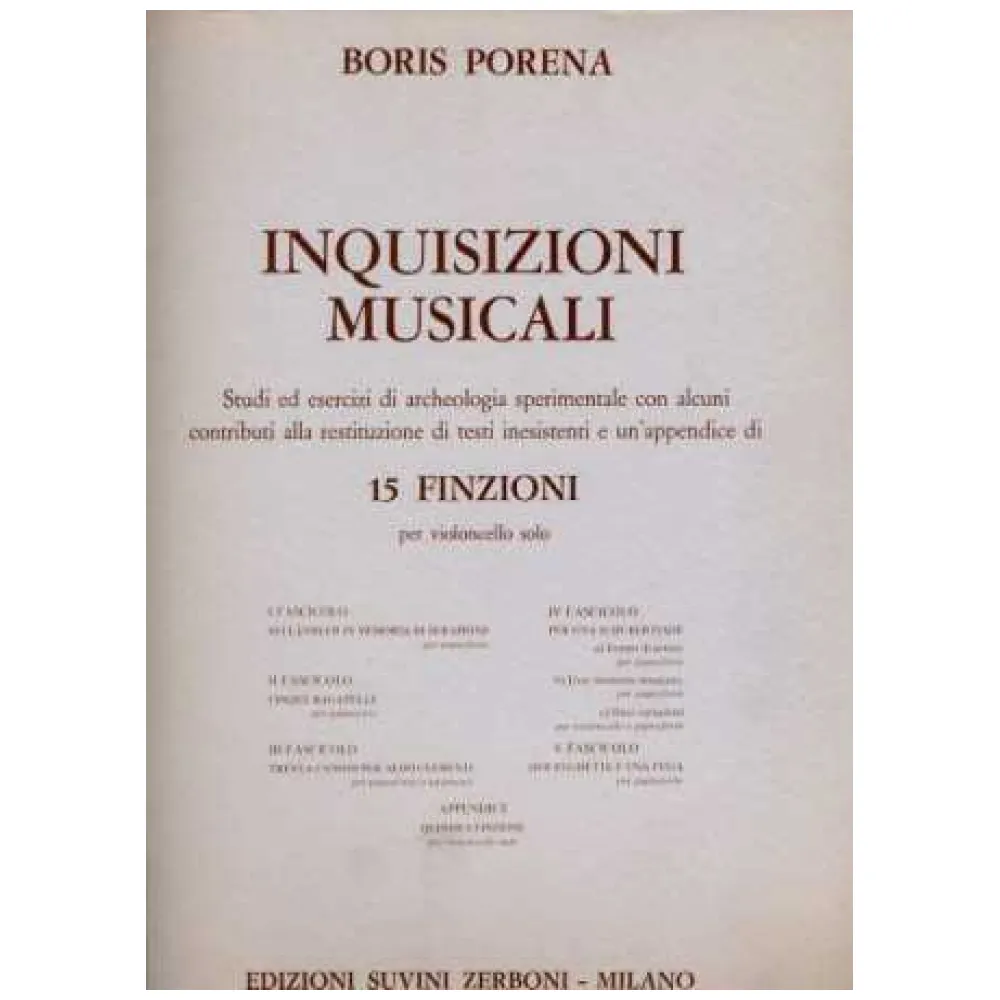 BORIS PORENA INQUISIZIONI MUSICALI 15 FINZIONI PER VIOLONCELLO SOLO III° FASC.