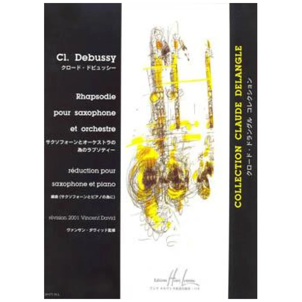 CLAUDE DEBUSSY RAPSODIE POUR SAXOPHONE ET ORCHESTRE