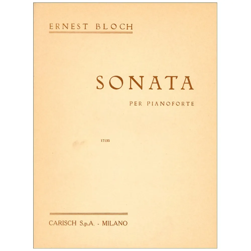 ERNEST BLOCH SONATA PER PIANOFORTE