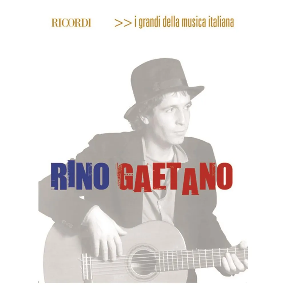 RINO GAETANO I GRANDI DELLA MUSICA ITALIANA