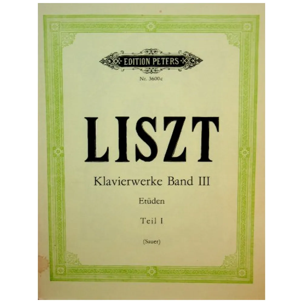 LISZT KLAVIERWERKE BAND III ETUDEN TEIL 1