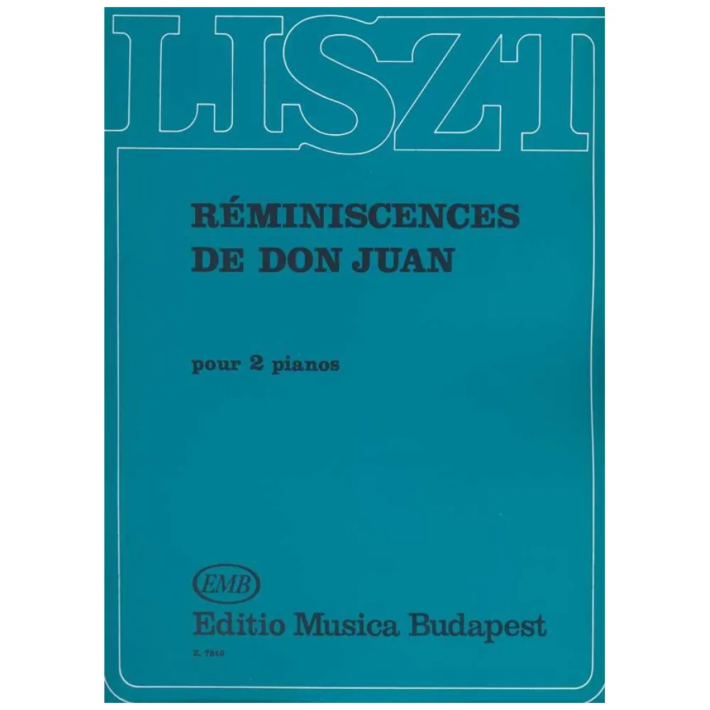 LISZT REMINESCENCES SE DON JUAN