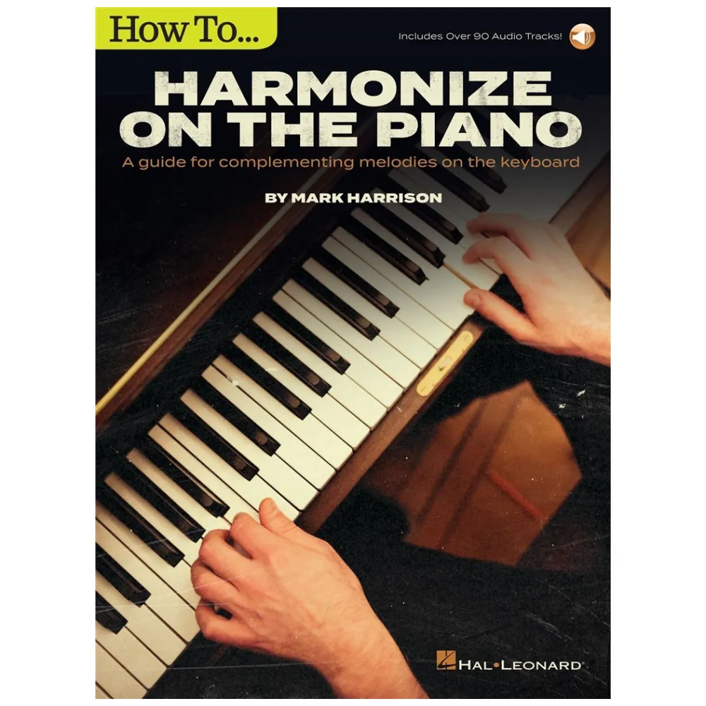 HOW TO HARMONIZE ON THE PIANO