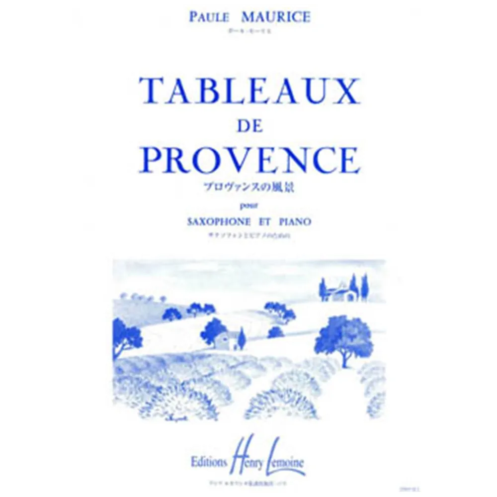 PAULE MAURICE TABLEAUX DE PROVENCE POUR SAX ET PIANO