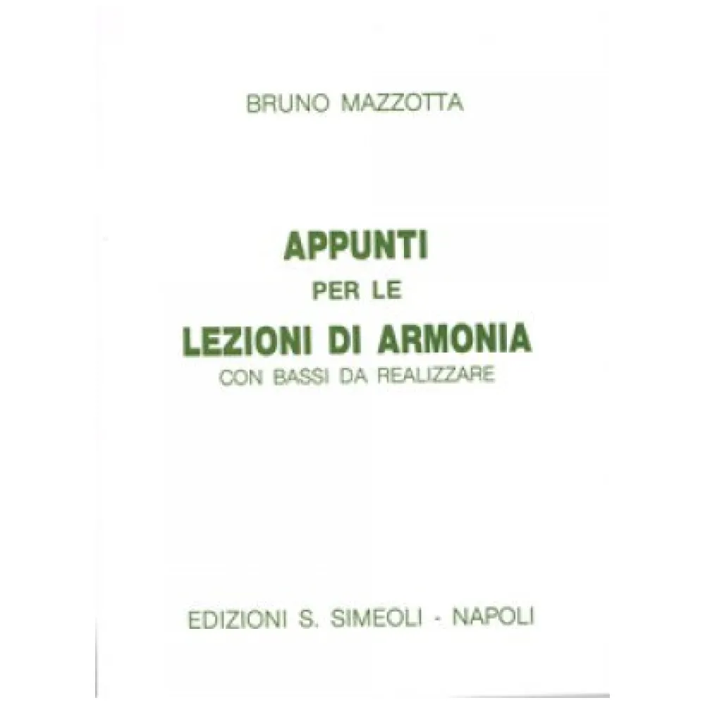 BRUNO MAZZOTTA APPUNTI PER LE LEZIONI DI ARMONIA