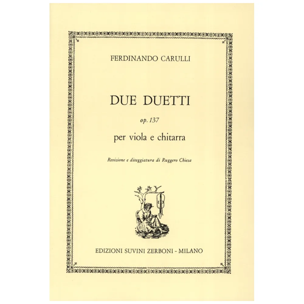 FERDINANDO CARULLI DUE DUETTI OP.137 PER VIOLA E CHITARRA