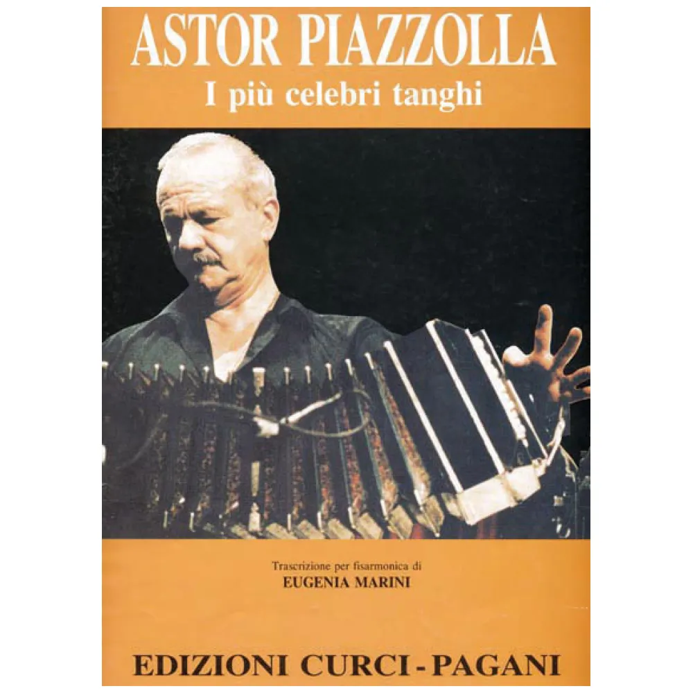 ASTOR PIAZZOLLA I PIU’ CELEBRI TANGHI