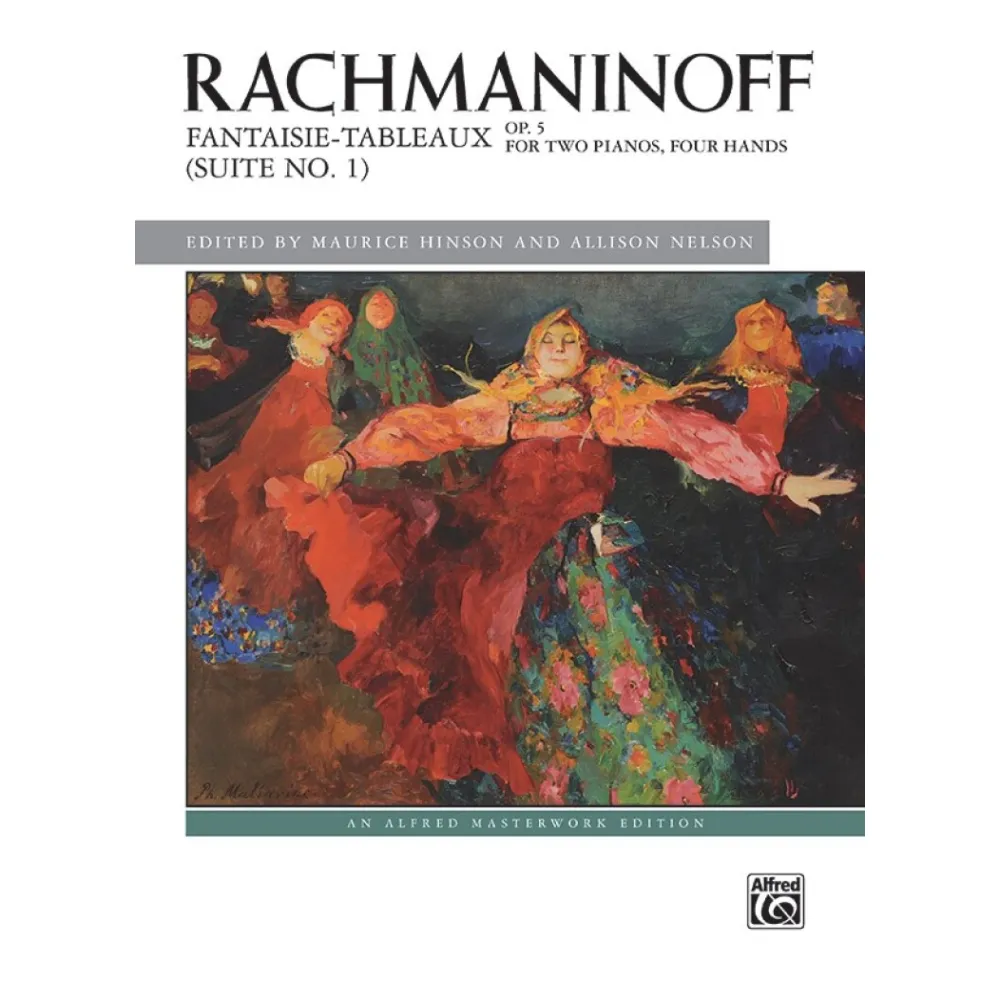 RACHMANINOFF FANTAISIE-TABLEAUX (SUITE NO. 1), OP. 5