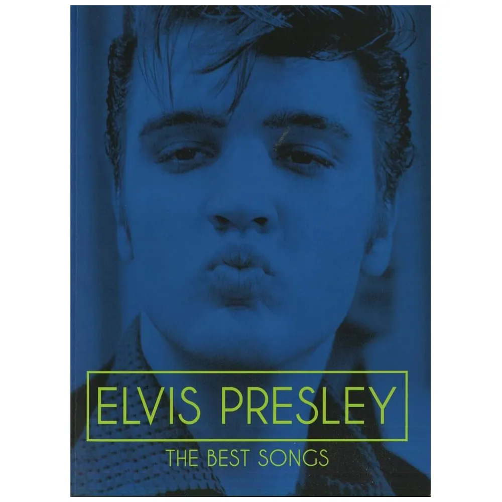 ELVIS PRESLEY – THE BEST SONGS
