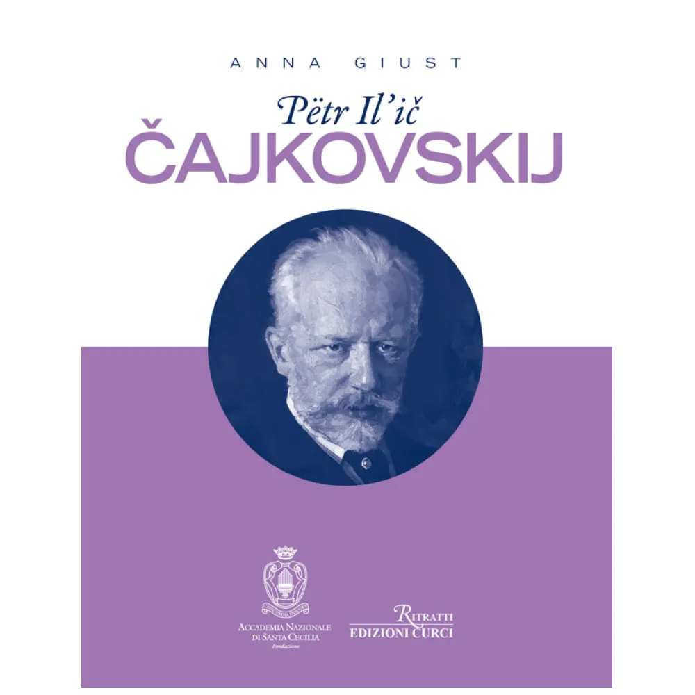 ANNA GIUST PETR IL’IC CAJKOVSKIJ