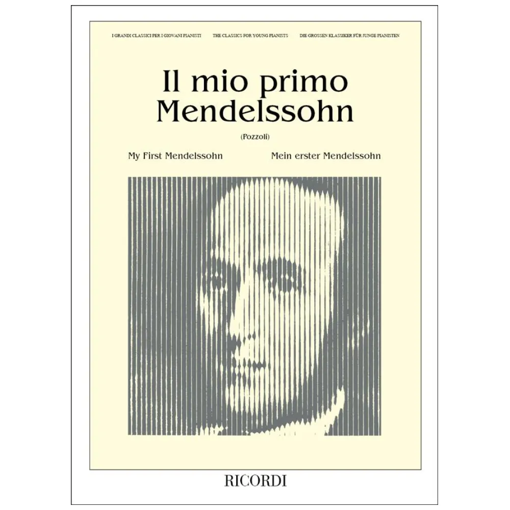 IL MIO PRIMO MENDELSSOHN