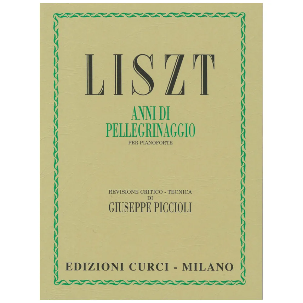 LISZT ANNI DI PELLEGRINAGGIO