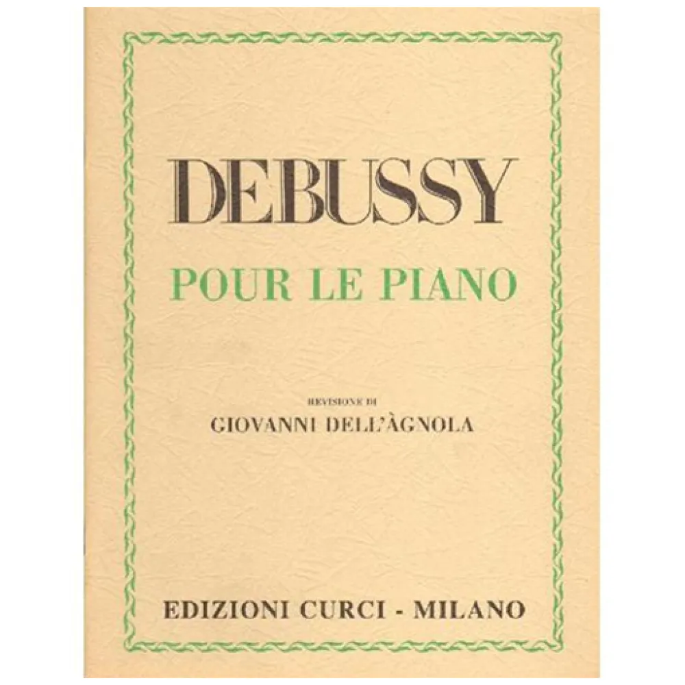 CLAUDE DEBUSSY POUR LE PIANO (DELL’AGNOLA)