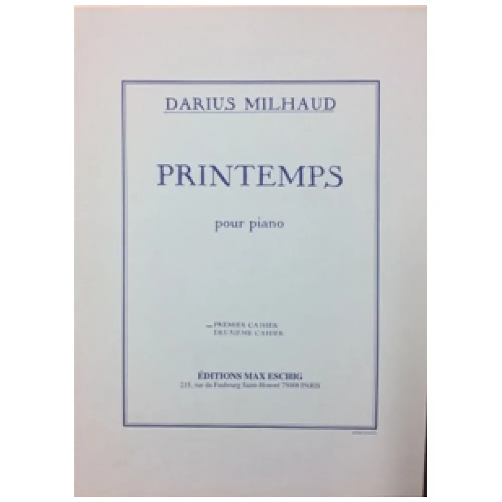 DARIUS MILHAUD PRINTEMPS POUR PIANO VOL. I°