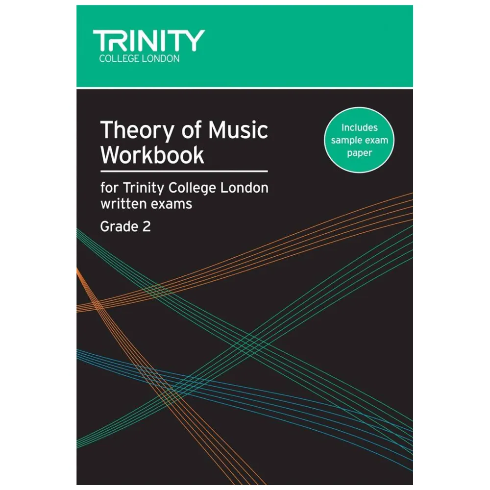 TRINITY COLLEGE THEORY OF MUSIC WORKBOOK GRADE 2